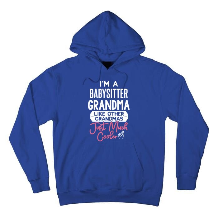 Cool Mothers Day Design Sitter Grandma Gift Tall Hoodie