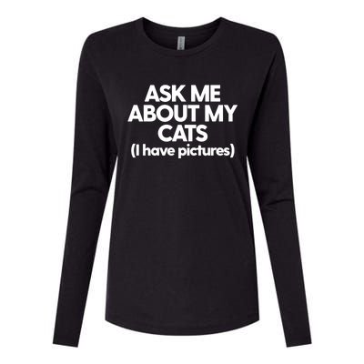 Cat Mom Dad Cat Lady Funny Kitty Cats Ask Me About My Cats Cute Gift Womens Cotton Relaxed Long Sleeve T-Shirt