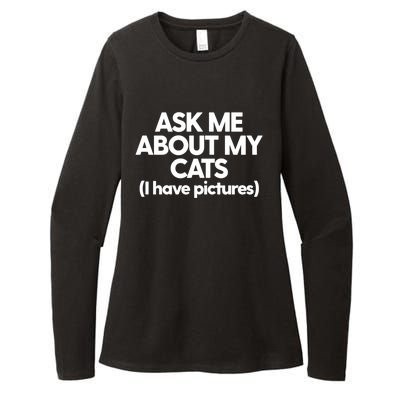 Cat Mom Dad Cat Lady Funny Kitty Cats Ask Me About My Cats Cute Gift Womens CVC Long Sleeve Shirt