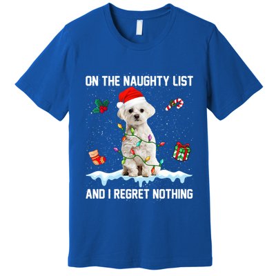 Christmas Maltese Dog Naughty List And I Regret Nothing Xmas Cute Gift Premium T-Shirt