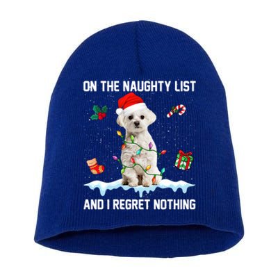 Christmas Maltese Dog Naughty List And I Regret Nothing Xmas Cute Gift Short Acrylic Beanie