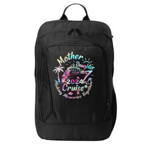 Cruise Mother Daughter Trip 2024 Funny Mom Daughter Vacation City Backpack