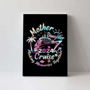 Cruise Mother Daughter Trip 2024 Funny Mom Daughter Vacation Canvas