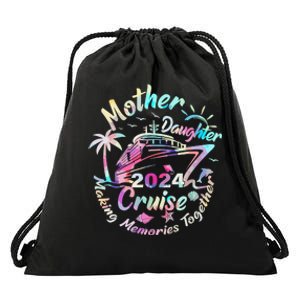 Cruise Mother Daughter Trip 2024 Funny Mom Daughter Vacation Drawstring Bag