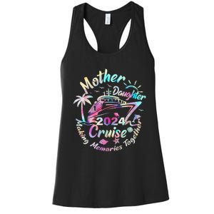 Cruise Mother Daughter Trip 2024 Funny Mom Daughter Vacation Women's Racerback Tank