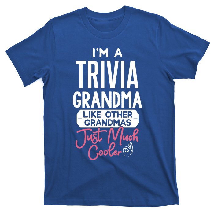 Cool Mothers Day Design Trivia Grandma Gift T-Shirt