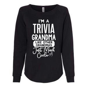 Cool Mothers Day Design Trivia Grandma Gift Womens California Wash Sweatshirt