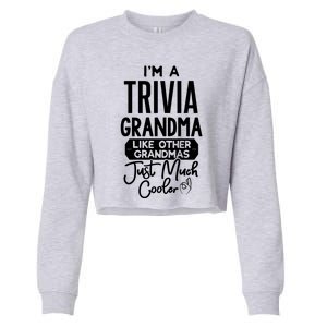 Cool Mothers Day Design Trivia Grandma Gift Cropped Pullover Crew