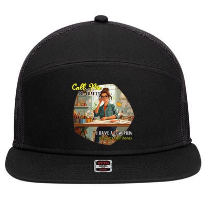 Call Me Dr Crafty 7 Panel Mesh Trucker Snapback Hat