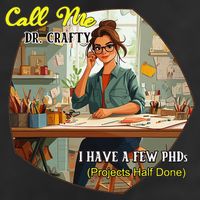 Call Me Dr Crafty 11oz C Handle Ceramic Mug
