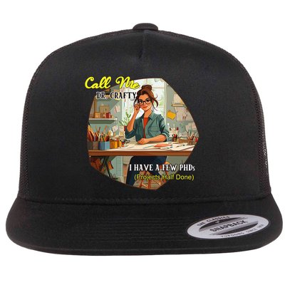 Call Me Dr Crafty Flat Bill Trucker Hat