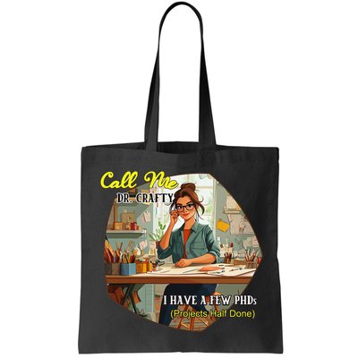 Call Me Dr Crafty Bag
