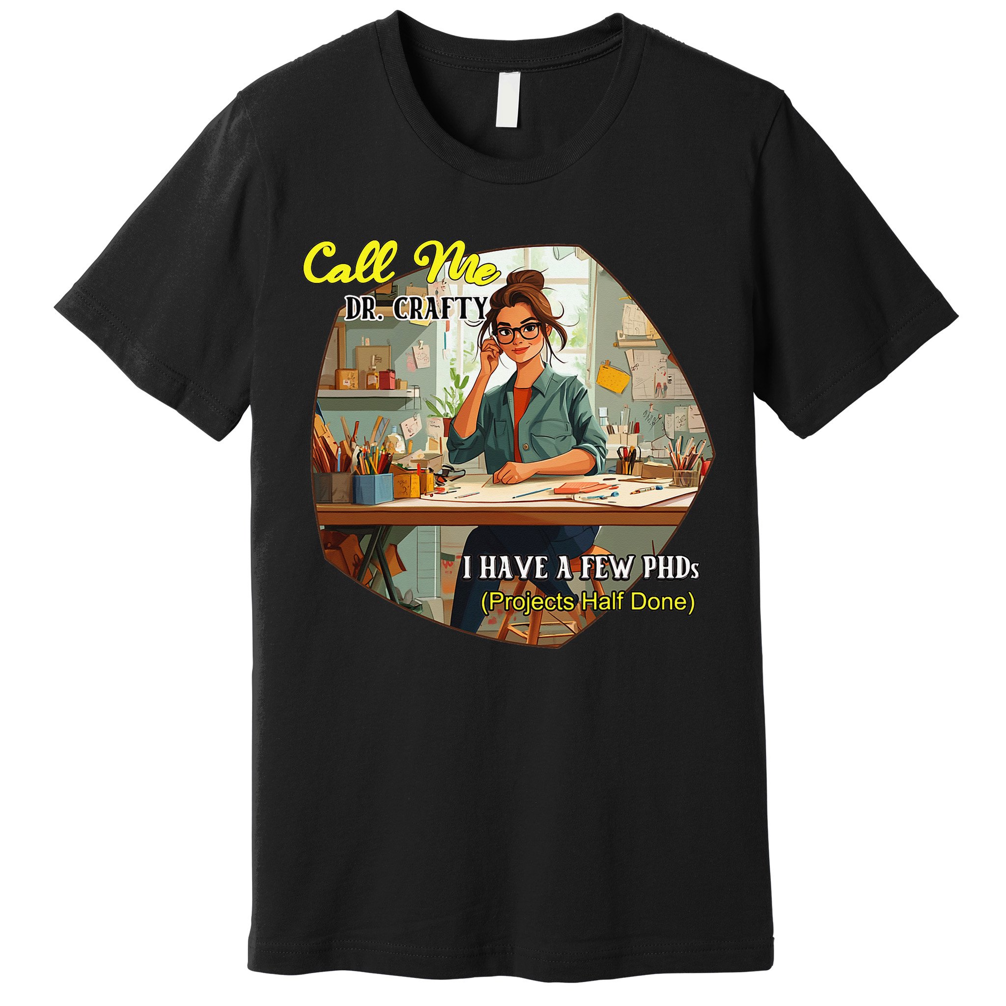 Call Me Dr Crafty Premium T-Shirt