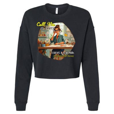 Call Me Dr Crafty Cropped Pullover Crew