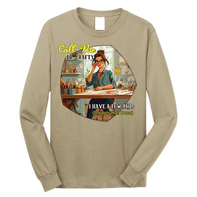Call Me Dr Crafty Long Sleeve Shirt