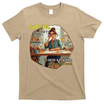 Call Me Dr Crafty T-Shirt