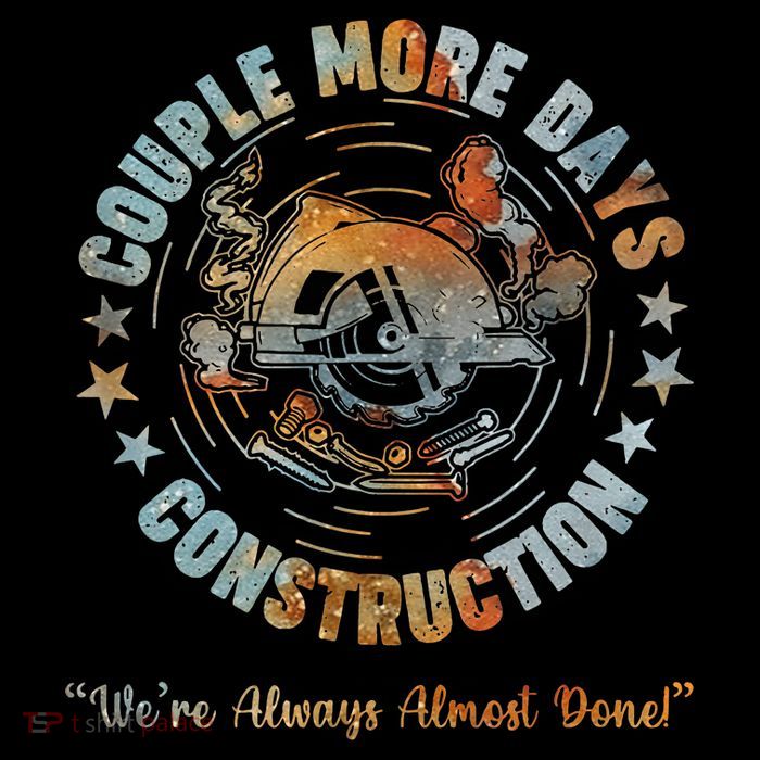 Couple More Day Mechanic Were Always Almost Done Mechanics Performance Shirt