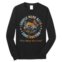 Couple More Day Mechanic Were Always Almost Done Mechanics Long Sleeve Shirt