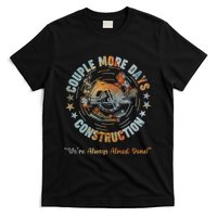 Couple More Day Mechanic Were Always Almost Done Mechanics T-Shirt