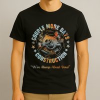 Couple More Day Mechanic Were Always Almost Done Mechanics T-Shirt