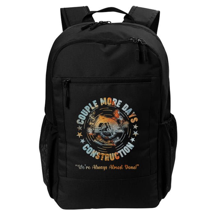 Couple More Day Mechanic Were Always Almost Done Mechanics Backpack