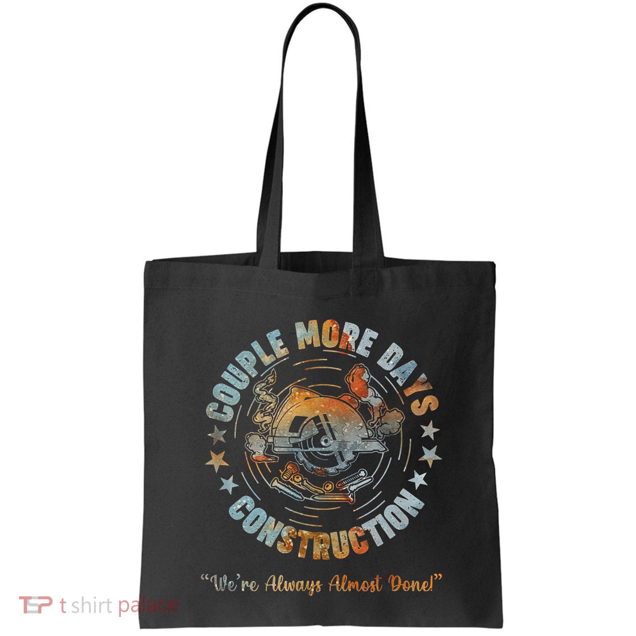 Couple More Day Mechanic Were Always Almost Done Mechanics Bag