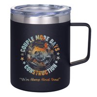 Couple More Day Mechanic Were Always Almost Done Mechanics 12oz Stainless Steel Coffee Mug