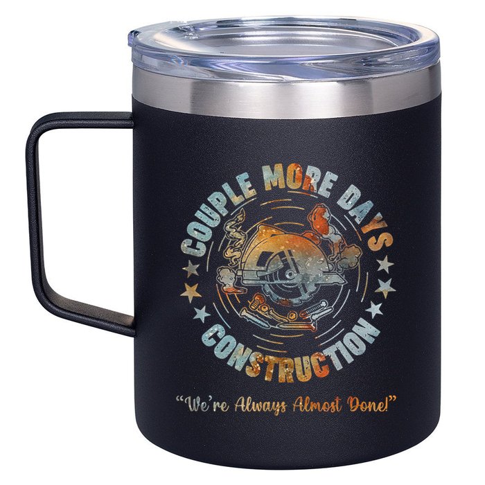 Couple More Day Mechanic Were Always Almost Done Mechanics 12oz Stainless Steel Coffee Mug