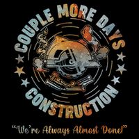Couple More Day Mechanic Were Always Almost Done Mechanics Magnet