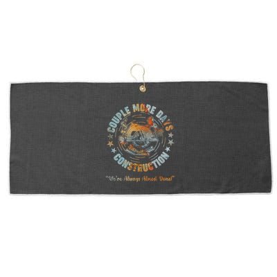 Couple More Day Mechanic Were Always Almost Done Mechanics Large Microfiber Waffle Golf Towel