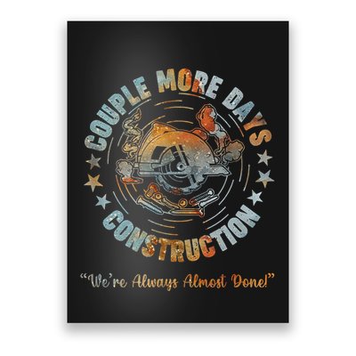 Couple More Day Mechanic Were Always Almost Done Mechanics Poster