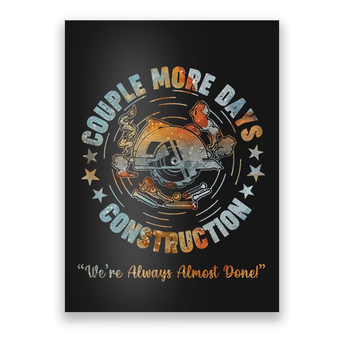 Couple More Day Mechanic Were Always Almost Done Mechanics Poster