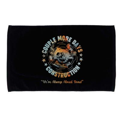 Couple More Day Mechanic Were Always Almost Done Mechanics Microfiber Hand Towel