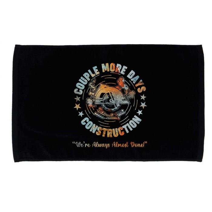 Couple More Day Mechanic Were Always Almost Done Mechanics Microfiber Hand Towel