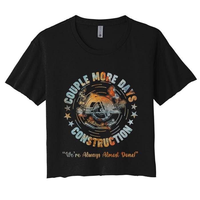 Couple More Day Mechanic Were Always Almost Done Mechanics Crop Top