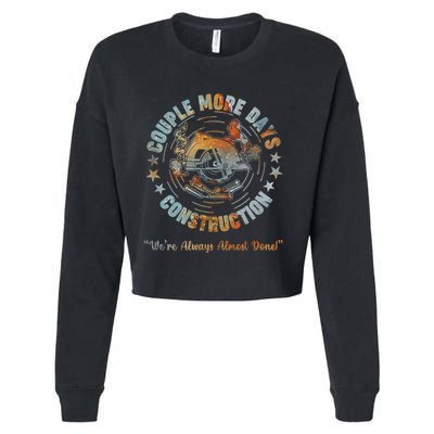 Couple More Day Mechanic Were Always Almost Done Mechanics Cropped Pullover Crew