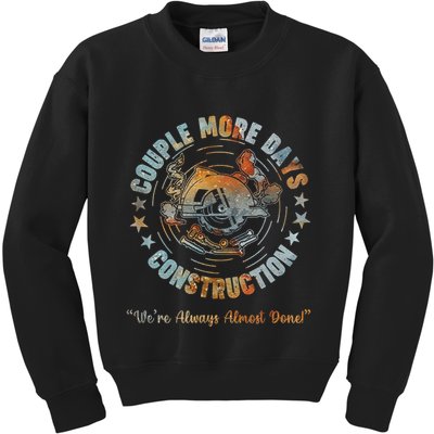 Couple More Day Mechanic Were Always Almost Done Mechanics Kids Sweatshirt