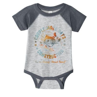 Couple More Day Mechanic Were Always Almost Done Mechanics Infant Baby Jersey Bodysuit