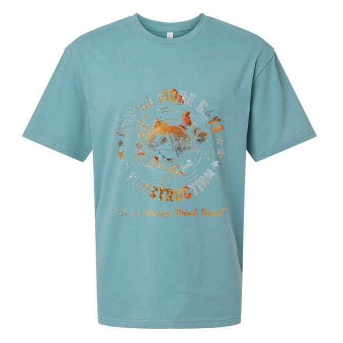 Couple More Day Mechanic Were Always Almost Done Mechanics Sueded Cloud Jersey T-Shirt