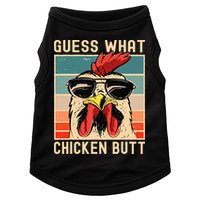 Chicken Meme Design  Guess What Chicken Butt Doggie Tank