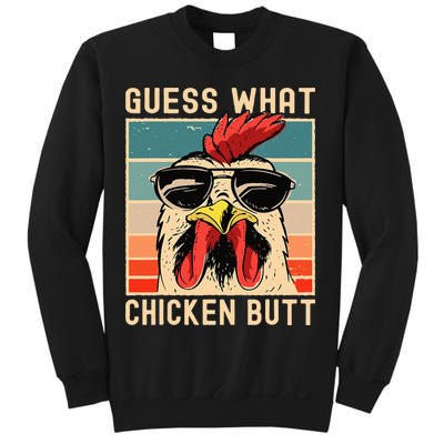 Chicken Meme Design  Guess What Chicken Butt Sweatshirt