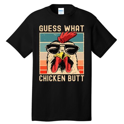 Chicken Meme Design  Guess What Chicken Butt Tall T-Shirt