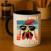 Chicken Meme Design  Guess What Chicken Butt Mug
