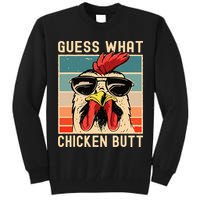 Chicken Meme Design  Guess What Chicken Butt Tall Sweatshirt
