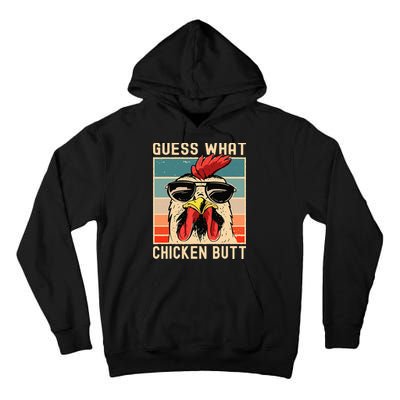 Chicken Meme Design  Guess What Chicken Butt Tall Hoodie