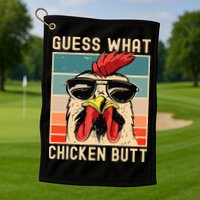Chicken Meme Design  Guess What Chicken Butt Golf Towel