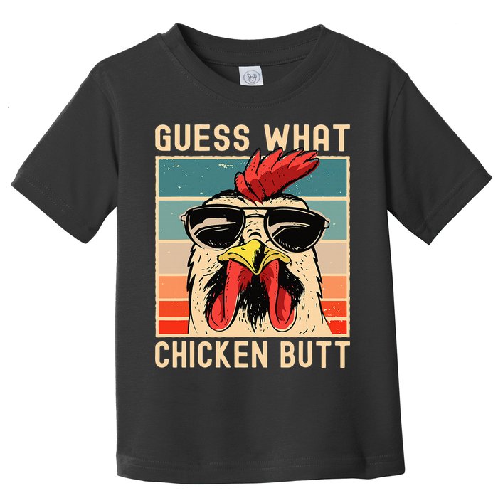 Chicken Meme Design  Guess What Chicken Butt Toddler T-Shirt