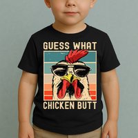 Chicken Meme Design  Guess What Chicken Butt Toddler T-Shirt