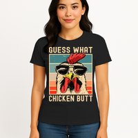 Chicken Meme Design  Guess What Chicken Butt Womens T-Shirt