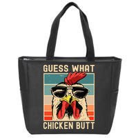 Chicken Meme Design  Guess What Chicken Butt Zip Tote Bag